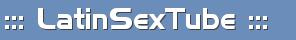 Latin Sex Tube - Latin Porn Videos